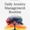 Daily Anxiety Management Routine - Checklist