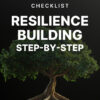 Resilience Building Step-by-Step - Checklist