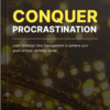 Conquer Procrastination