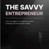 The Savvy Entrepreneur