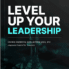 Level Up Your Leadership
