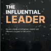 The Influential Leader