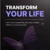 Transform Your Life