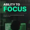 Ability to Focus