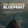 The Confidence Blueprint - Book